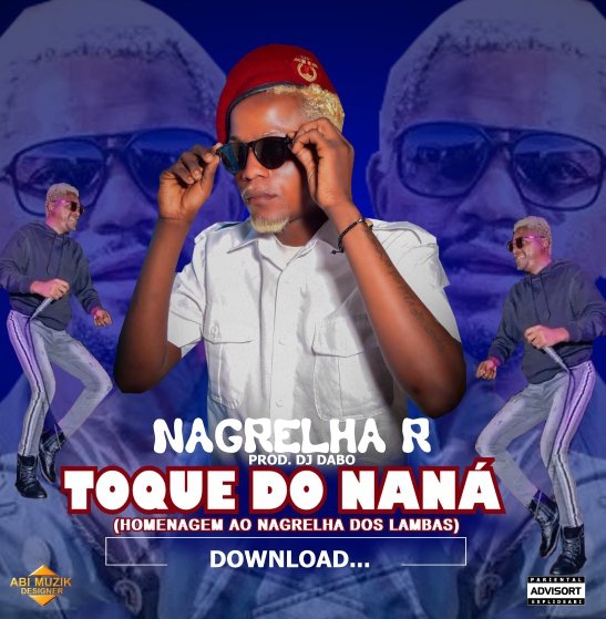 Nagrelha R – Toque do Naná (Baixar)