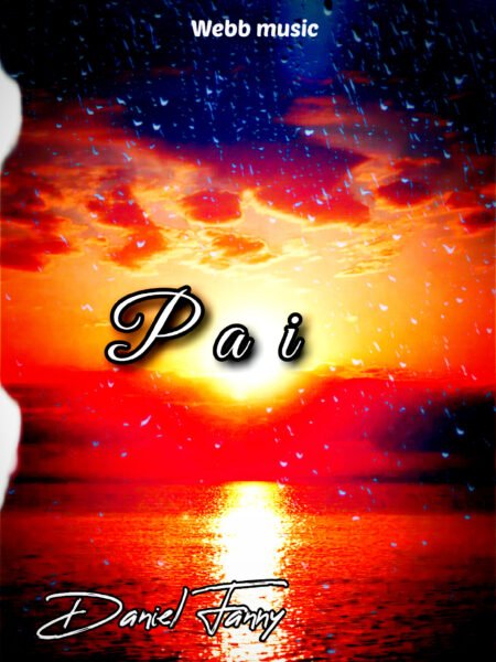 Daniel Fanny – Pai ( Augusto Ndala Júlio) Download